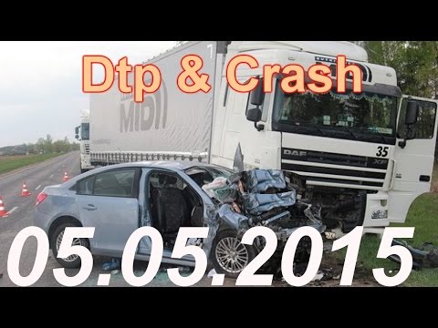 Видео аварии дтп происшествия за  5 мая 2015 года