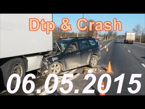 Видео аварии дтп происшествия за сегодня 6 мая 2015