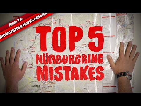 Top 5 Nurburgring Mistakes